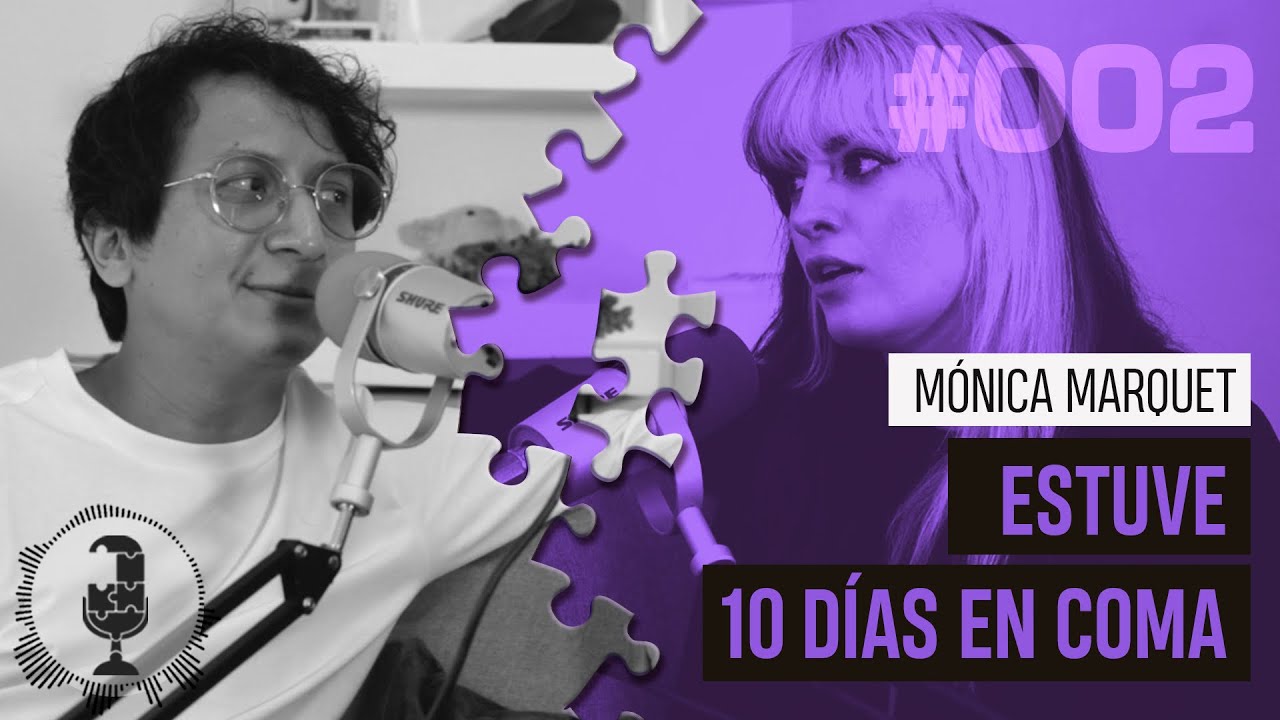 ESTUVE EN COMA DURANTE 10 DÍAS 🧩 | PODCAST PIEZAS DE ROMPECABEZAS #2