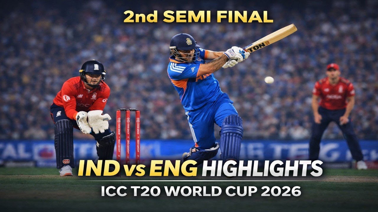 IND vs ENG 2nd Semi Final Highlights | India vs England Today Match | T20 WC 2026