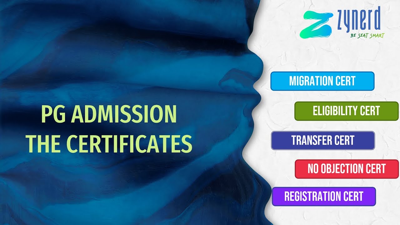 NEET PG Joining - Migration & Eligibility, Transfer Cert, NOC & Registration certificate Explained