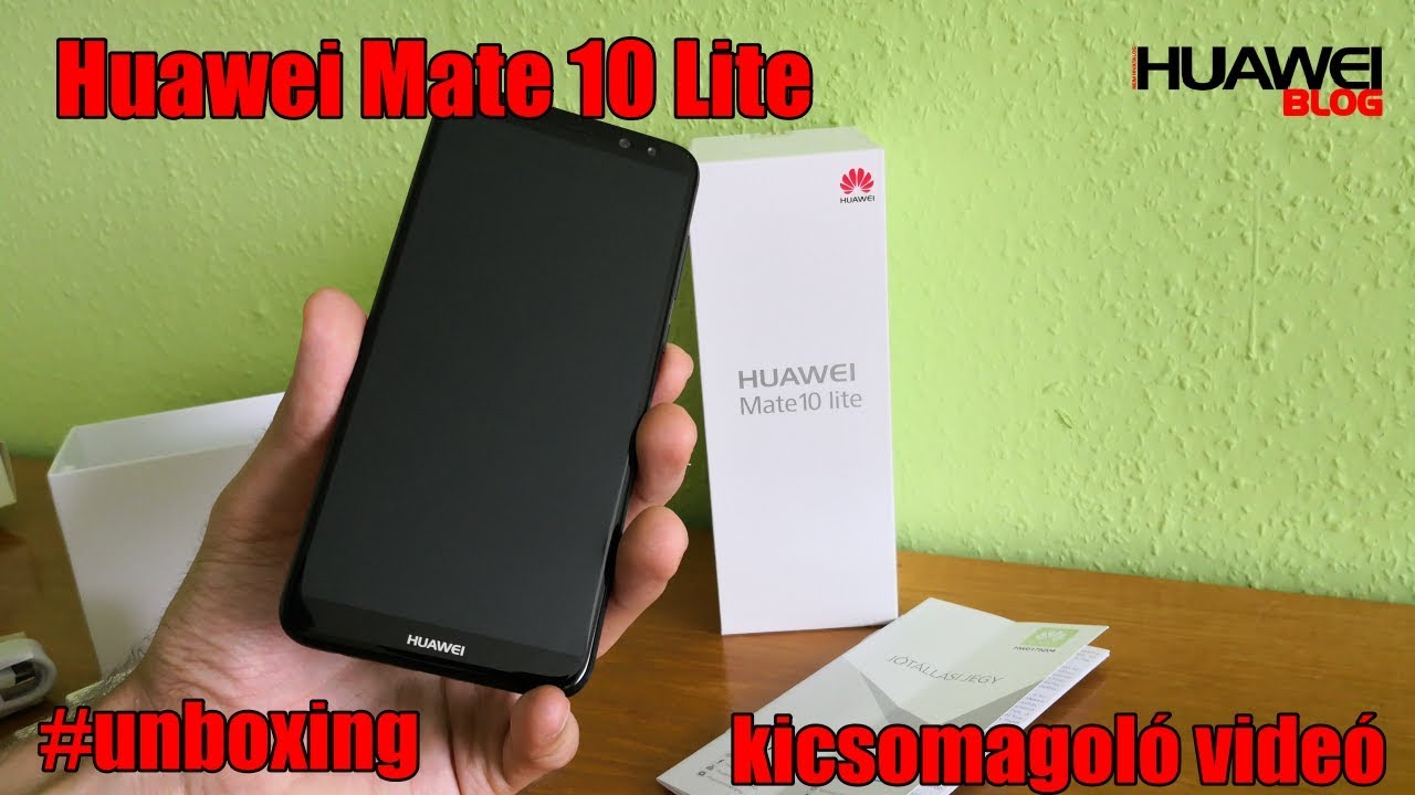 Huawei Mate 10 Lite kicsomagoló videó