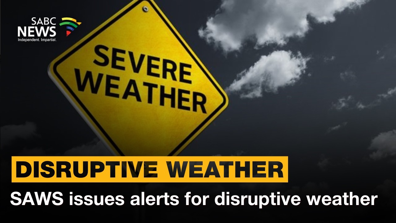 SAWS issues alerts for disruptive weather