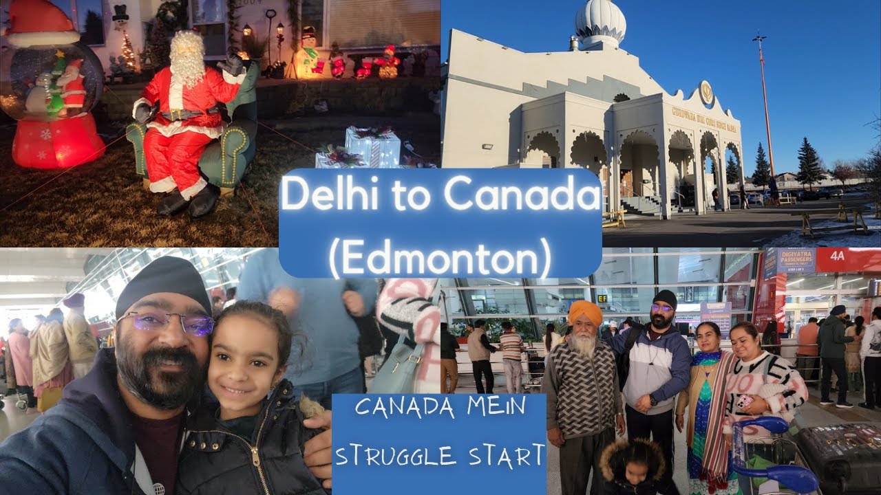 DELHI TO CANADA 🇨🇦 (EDMONTON) KA SAFAR | CANADA MEIN STRUGGLE START | KOHLI VLOGS