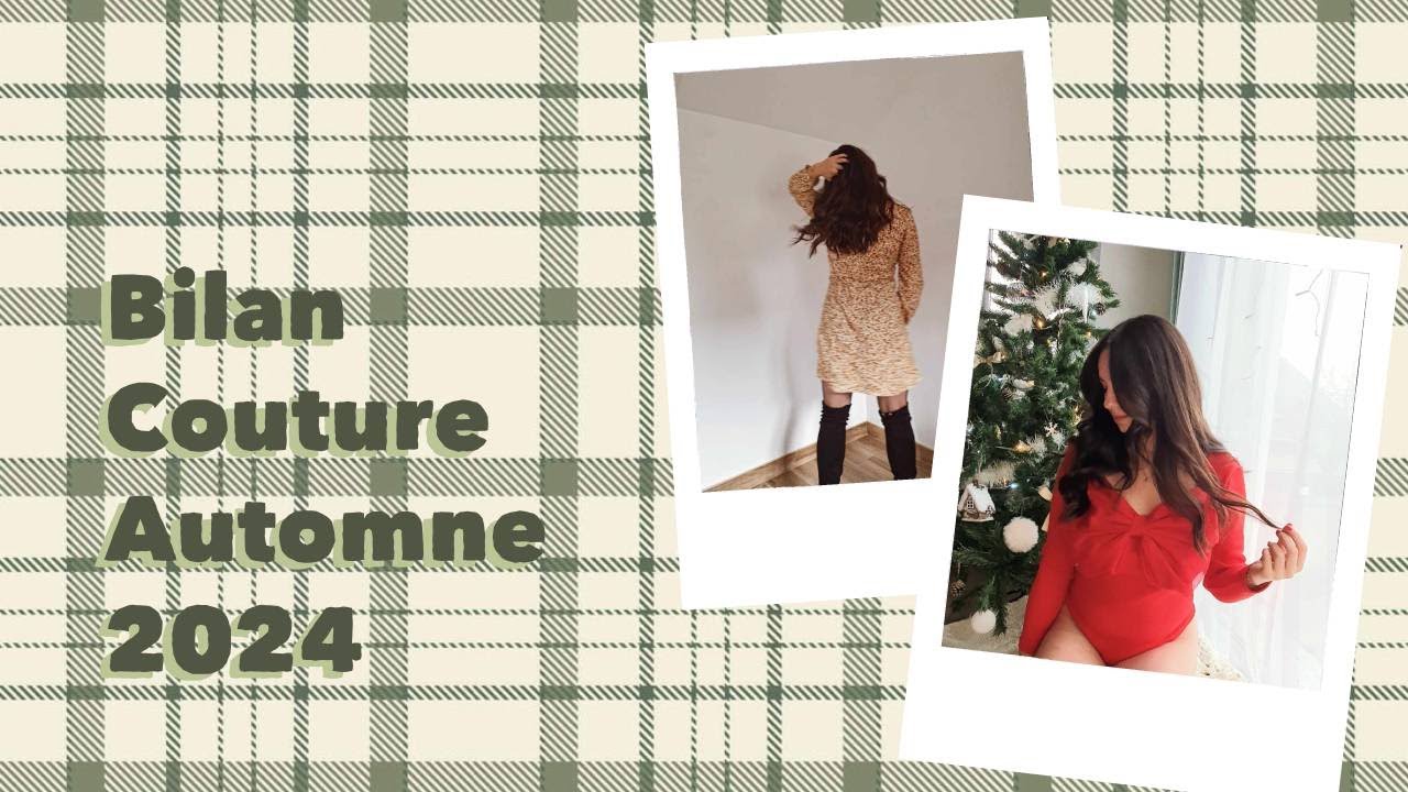 BILAN COUTURE AUTOMNE 2024 ❄️