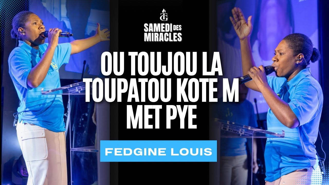 Ou Toujou La | Louwanj | Samedi Des Miracles | Fedgine Louis 