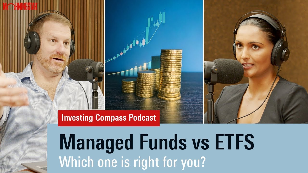 Managed Funds vs. ETFs: Which One is Right for You?