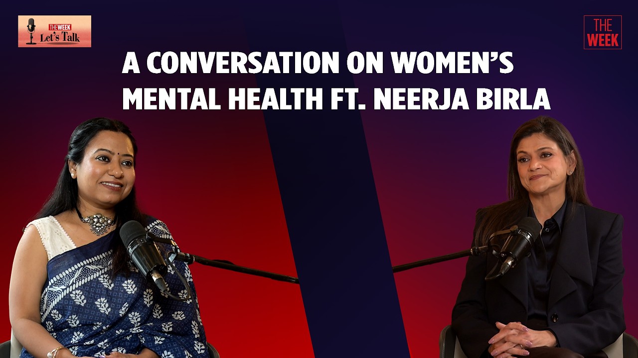 Neerja Birla on the hidden mental health struggles that women face | Let's Talk EP #1 | THE WEEK