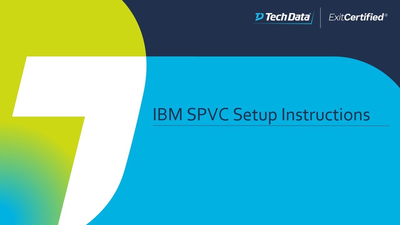 IBM SPVC Setup Instructions