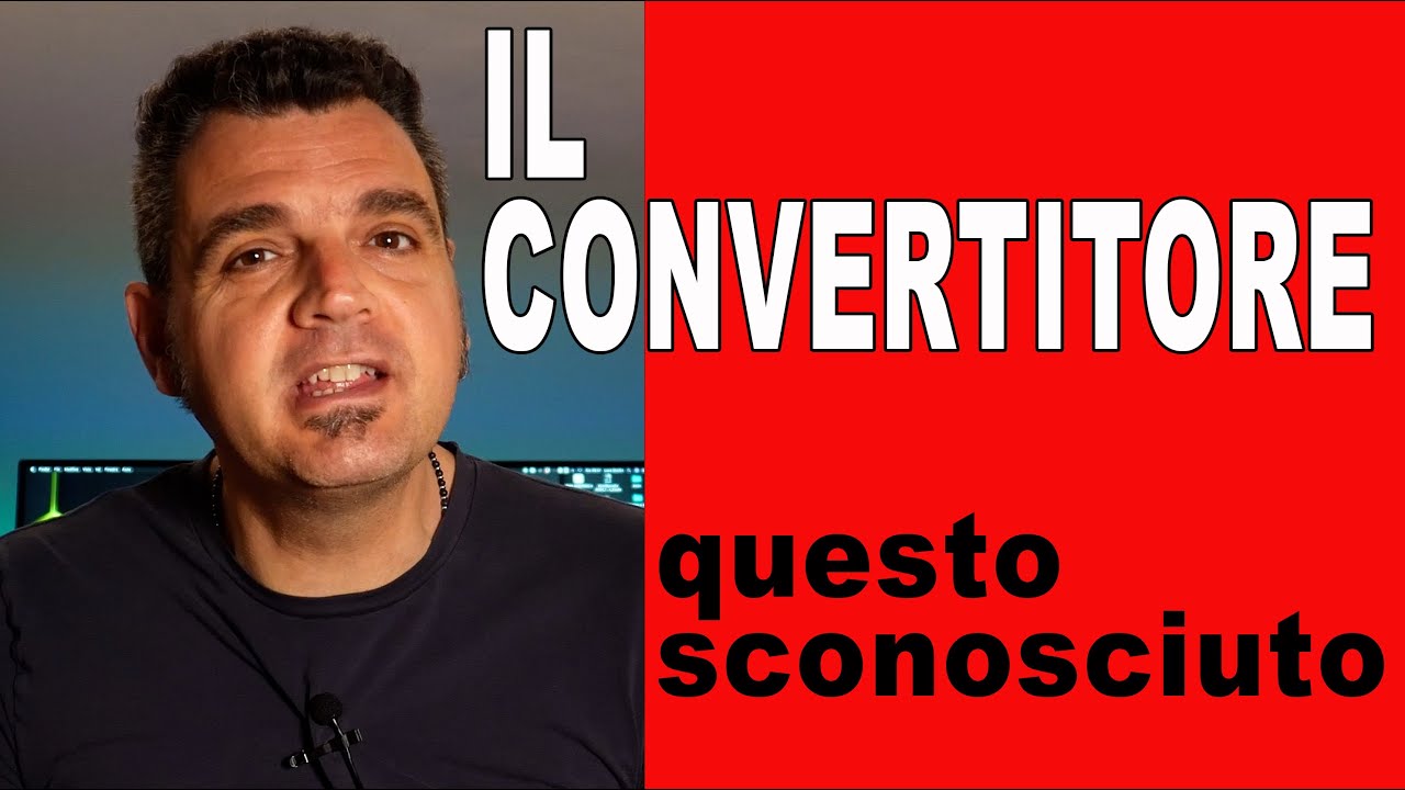 Building the Studio #12 - Il convertitore, questo sconosciuto