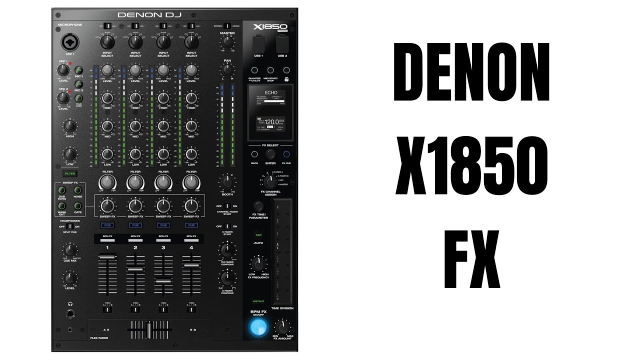 Denon DJ X1850 Mixer FX Run Through