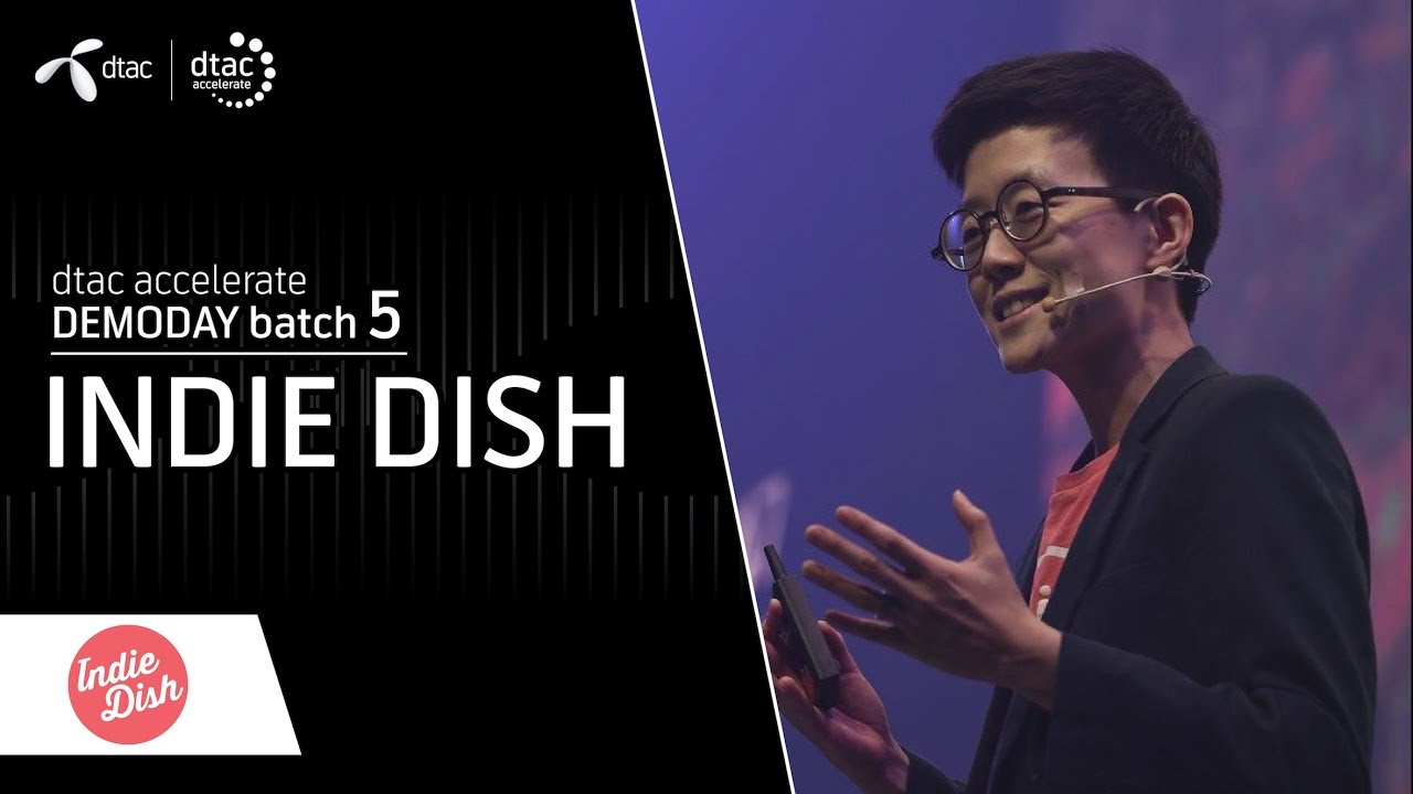 dtac accelerate Demo Day 2017 : Indie Dish