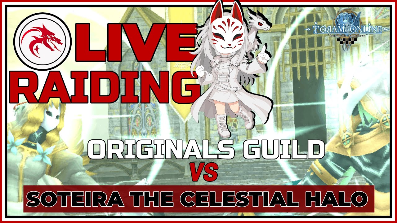 ToramOnline - Originals Guild VS Soteria the Celestial Halo + 4 Raid Bosses