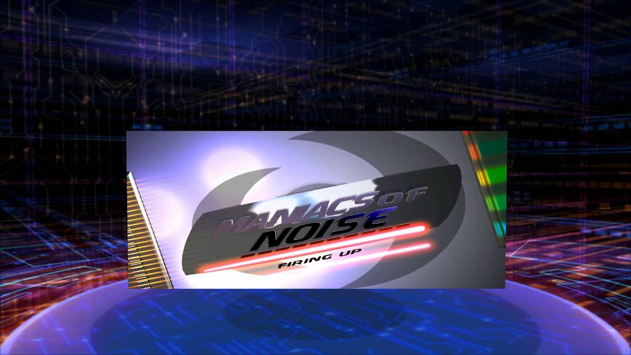 Maniacs of Noise - Firing Up V2.00