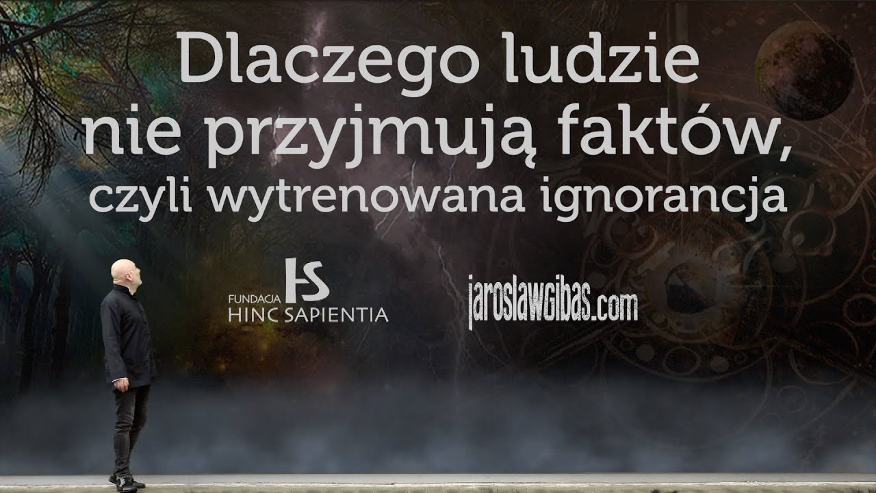 Dlaczego ludzie nie przyjmują faktów, czyli wytrenowana ignorancja 