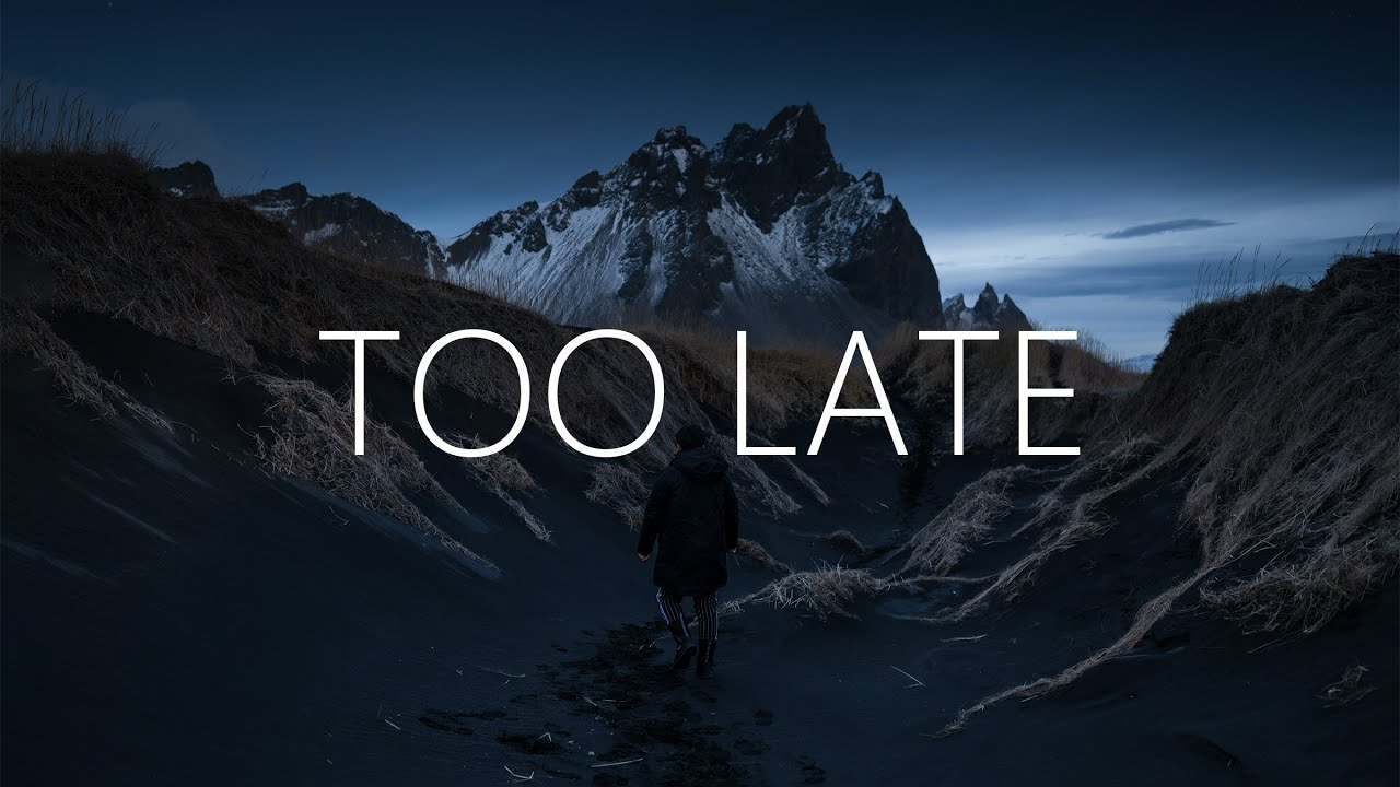 XYNTHESIZE & Ajax - Too Late (Lyrics)
