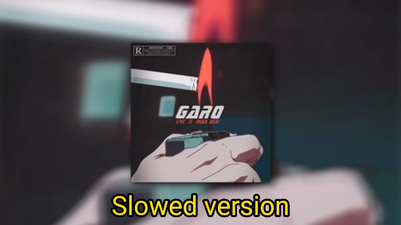 LVZ-garo slowed version 💣