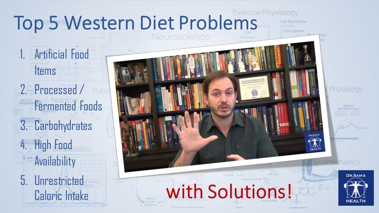 Western Diet: Top 5 Issues and Solutions