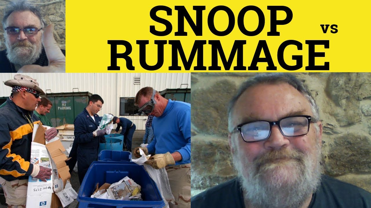 🔵 Rummage Meaning - Snoop Defined - Snoop and Rummage - Snoop Examples - Rummage Definition - ESL