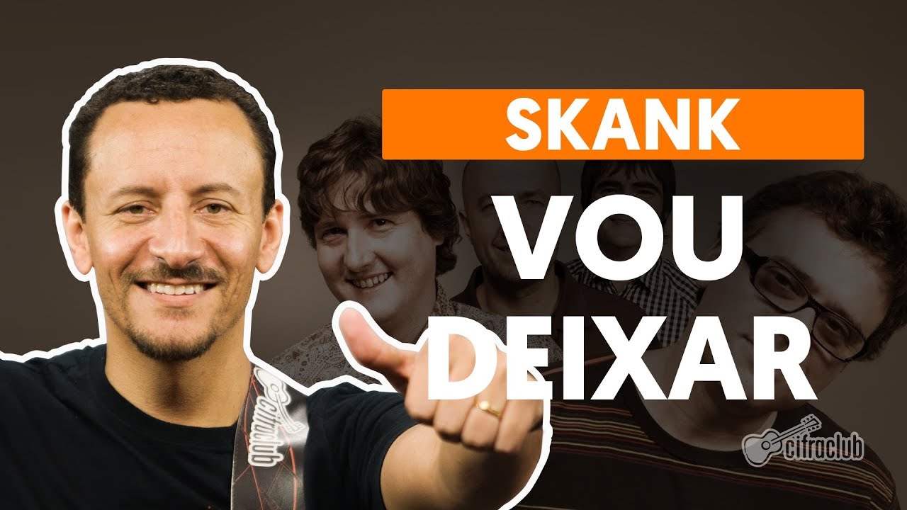 VOU DEIXAR - Skank (aula de baixo)