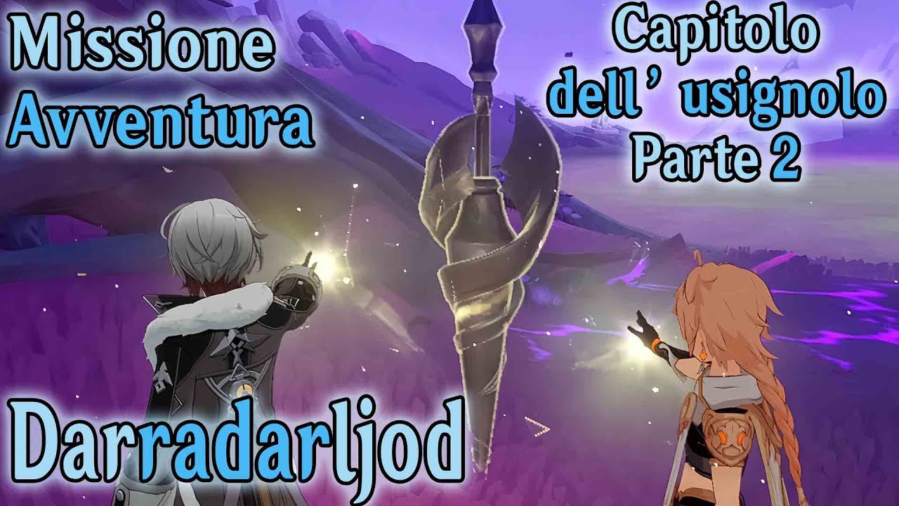 Darradarljod | Canzone dell'usignolo - Capitolo 2 | Genshin Impact ITA