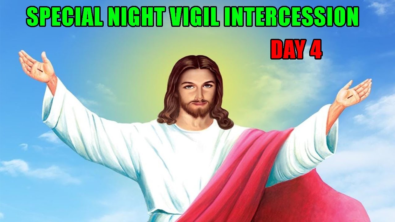 SPECIAL NIGHT VIGIL INTERCESSION