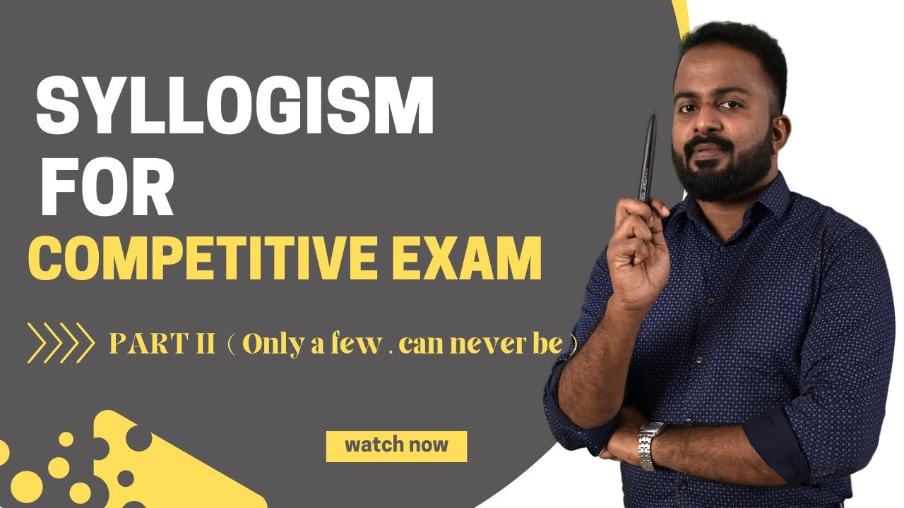SYLLOGISM PART II (Only a few , can never be | IBPS/SBI/RBI/SSC