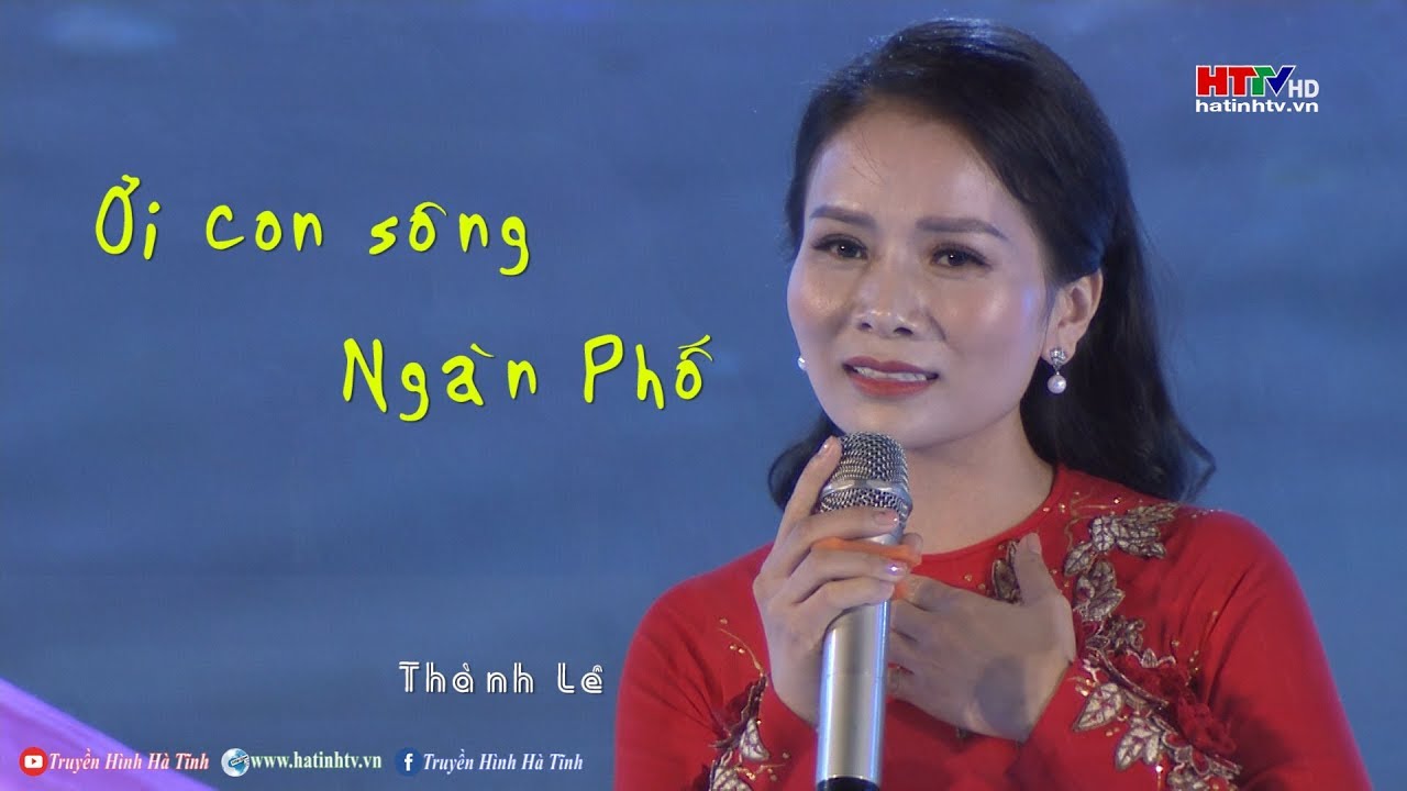 Ơi con sông Ngàn Phố - Thành Lê | HD 1080p