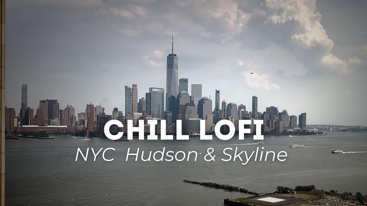 NYC SKYLINE & The Hudson River | Helicopters, Boats, Jet-skis & Clouds | 4K video #nyc #lofichill