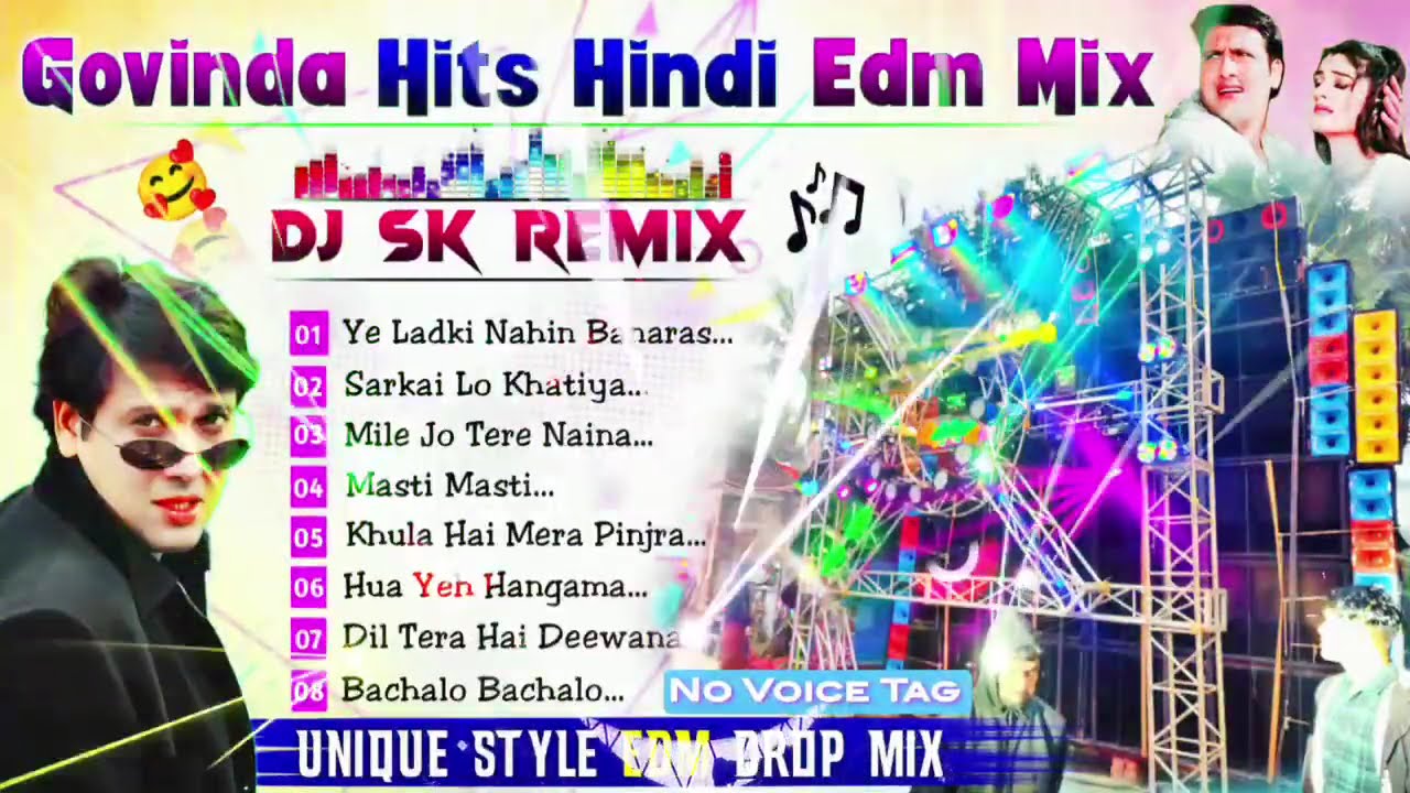 Dj Sk Remix EDM Song Hindi Govinda Hit song EDM 2026 nonstop Dancing EDM Mix Barman Music Tasting 