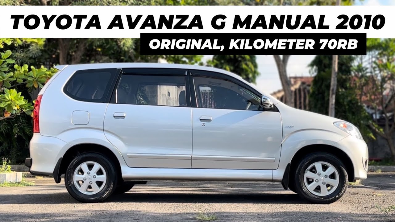 TOYOTA AVANZA 1.3 G MANUAL 2010 (ORIGINAL, KILOMETER 70.000)