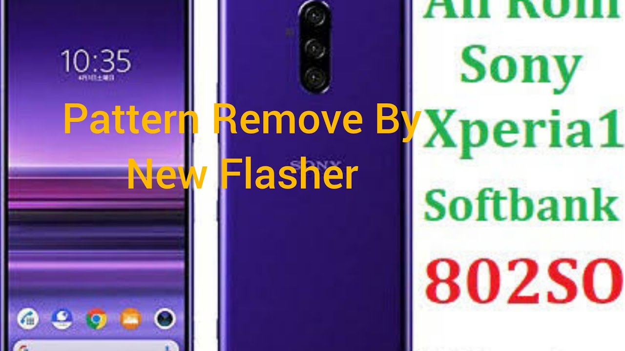 802SO Sony Xperia 1 pattern password remove by New Flasher #Tech Unlocker 2.0