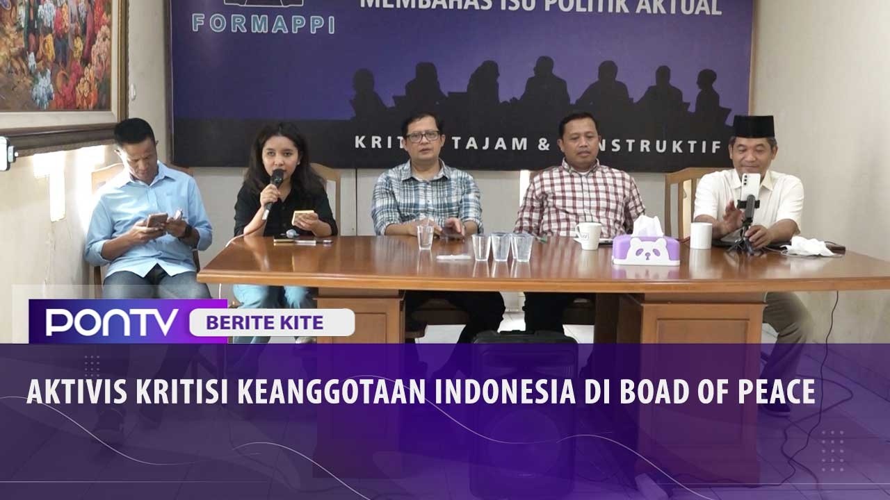 Aktivis Kritisi Keanggotaan Indonesia di BOP, Biaya Keanggotaan Rp16,8 Triliun Disorot