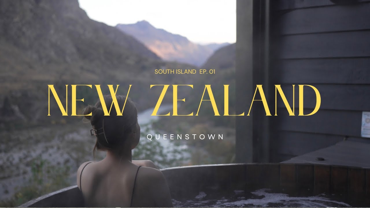 นิวซีแลนด์เกาะใต้| | EP.1 | Queenstown | 4 วัน 3 คืน | ล่องเรือ แช่น้ำร้อน นอนไร่ไวน์ | vlog
