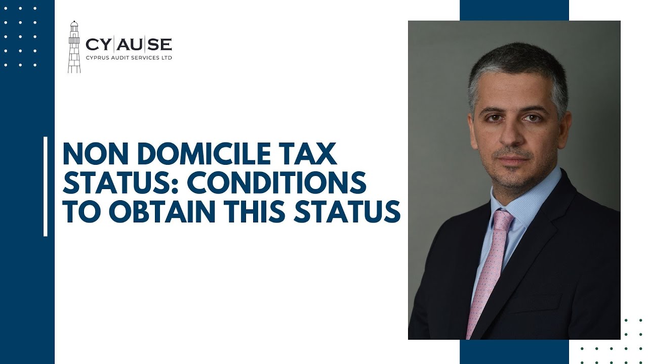 Non Domicile Tax Status: Conditions to obtain this status