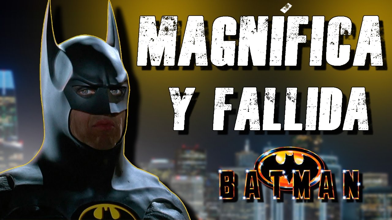 BATMAN (1989): Excelente y floja al mismo tiempo.