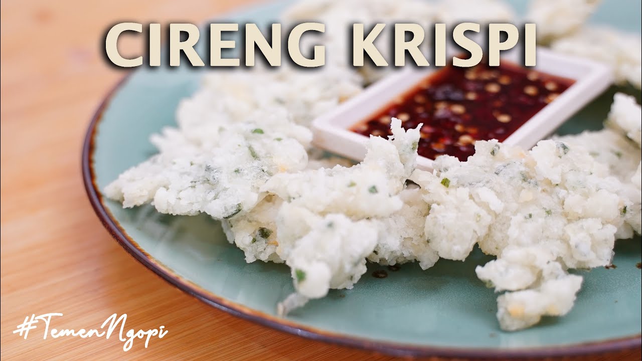 RESEP CIRENG KRISPI DI LUAR EMPUK DI DALAM, ASIK.