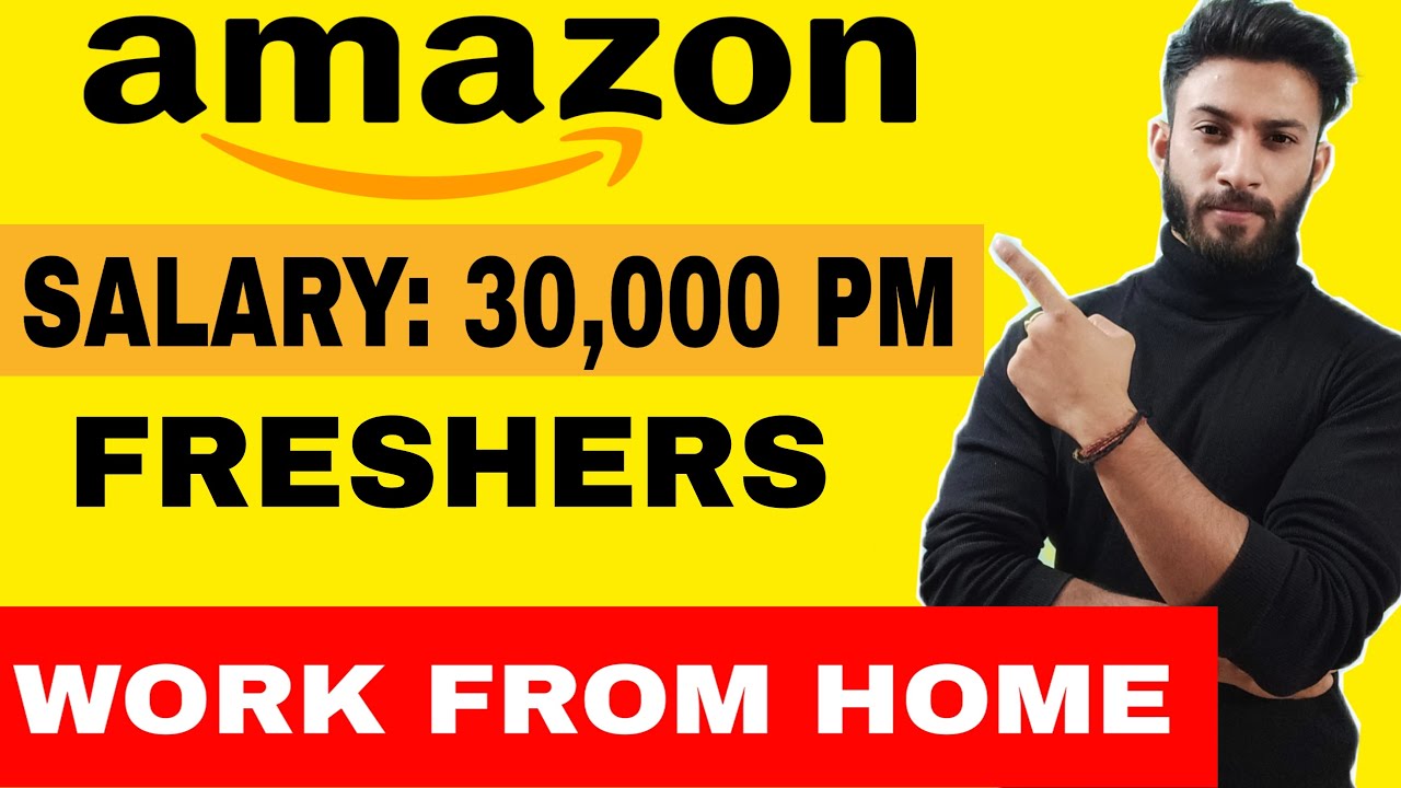 Amazon Recruitment 2021 | Work From Home |  Good Salary | Amazon jobs |