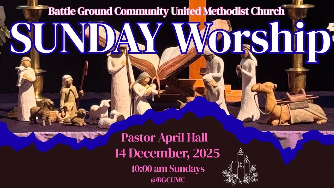 The Third Sunday of Advent| BGCUMC | December 14  2025 Livestream Worship