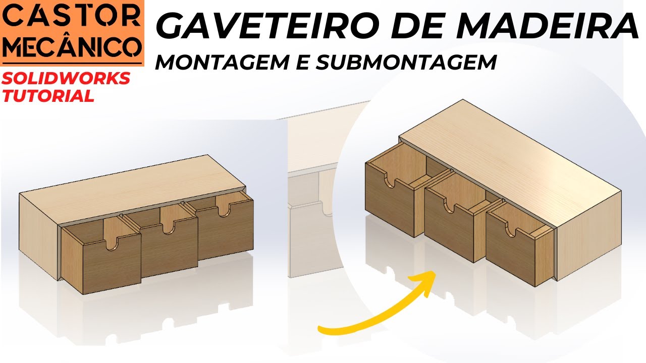 Projeto de Móveis | Gaveteiro de MDF | SolidWorks Tutorial