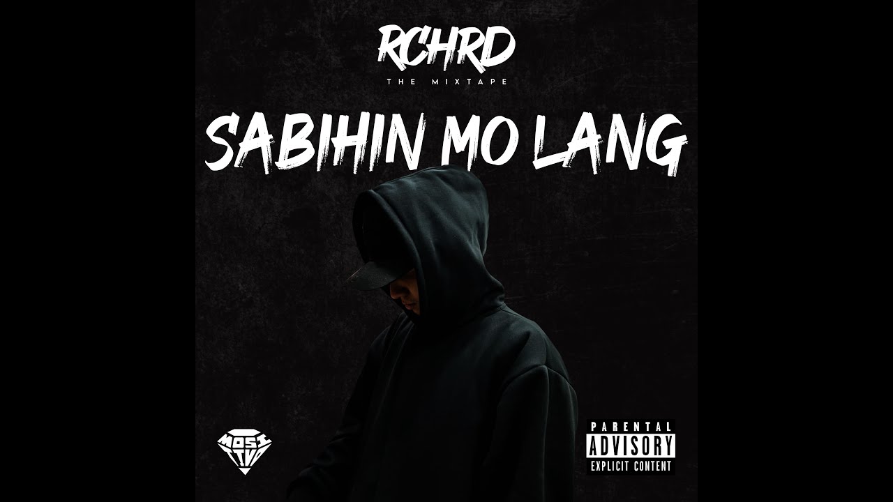 RCHRD - Sabihin Mo Lang