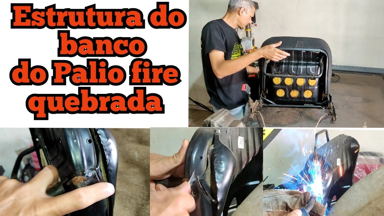 Estrutura do banco do Palio fire quebrada como recuperar