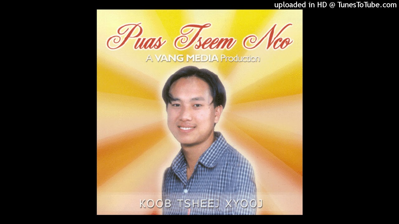 Koob Tsheej Xyooj - Daj Dee Tsis Tau