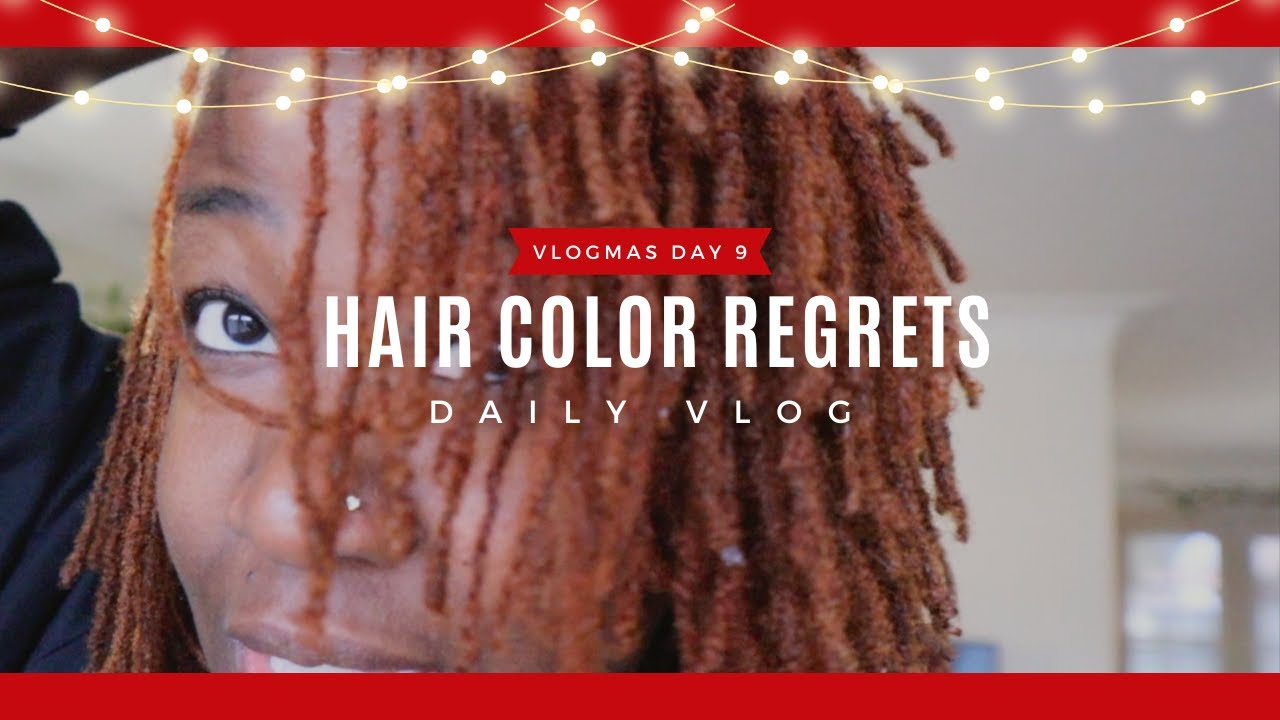 I Think I Regret Coloring My Microlocs!!! | vlogmas day 9 ❄️ 🎄