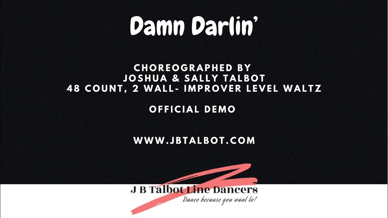 Damn Darlin’ Line Dance by Joshua & Sally Talbot [Official Demo]