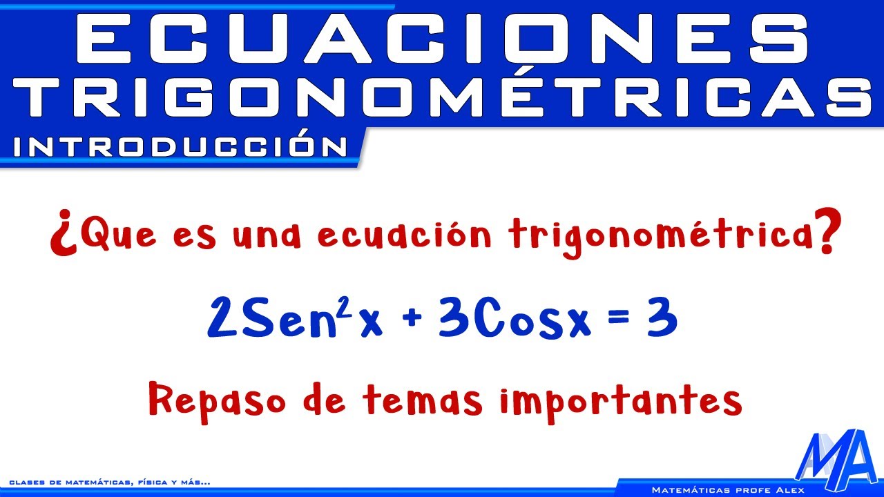 Ecuaciones trigonométricas | Introducción