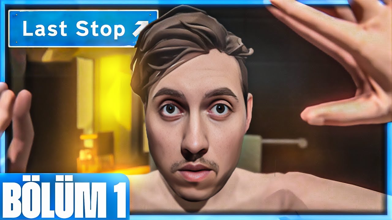 TEHLİKELİ YABANCI! | LAST STOP | BÖLÜM 1 |