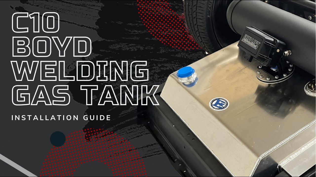 C10 Boyd Welding Gas Tank Installation Guide