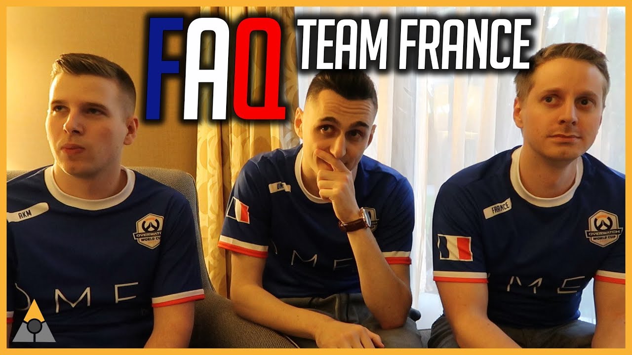 FAQ avec UNKOE, AKM et WINZ - Team FRANCE Overwatch #avecle6
