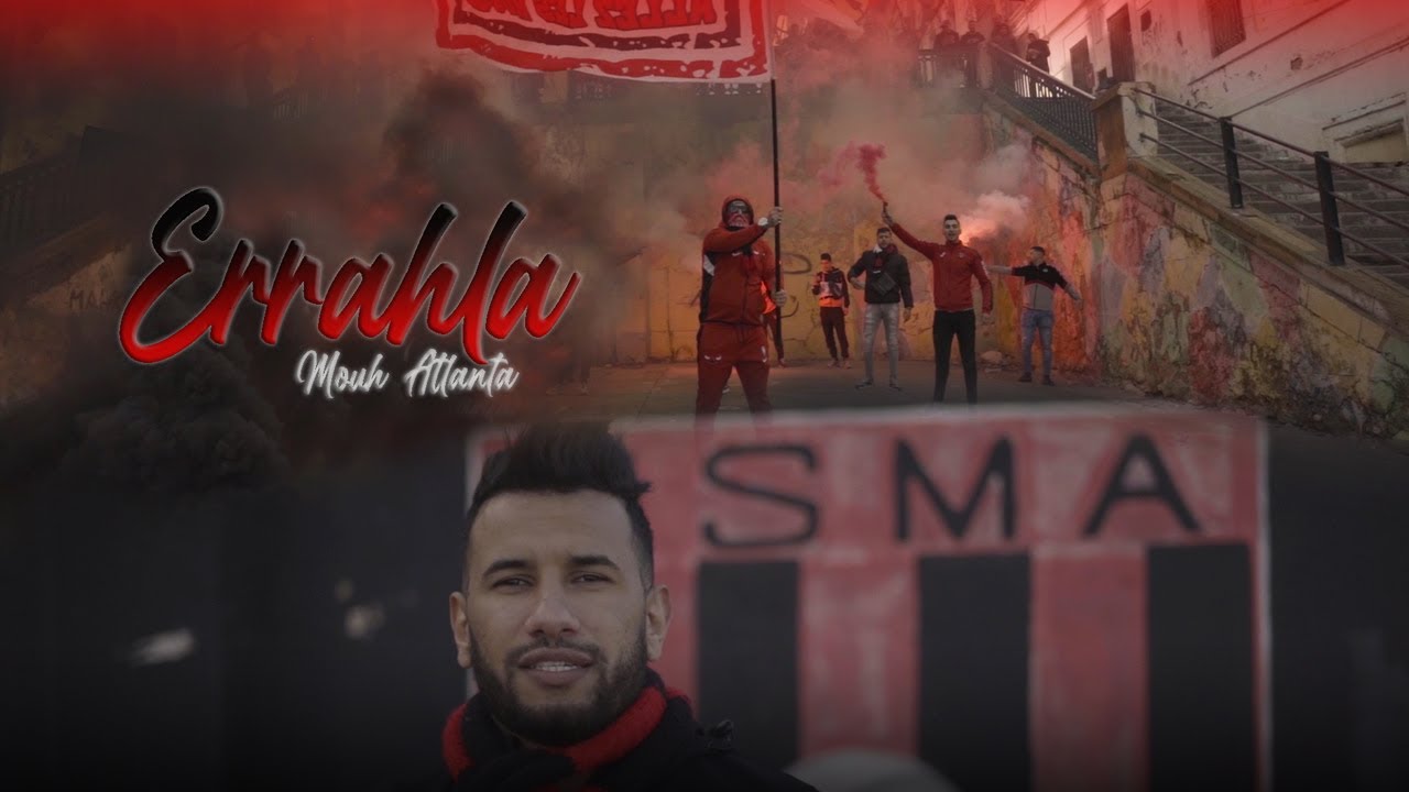 MOUH ATLANTA - ERRAHLA (Official Music Video)
