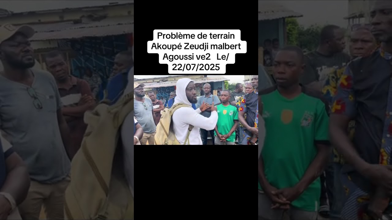 Problème foncier à Akoupé-Zeudji