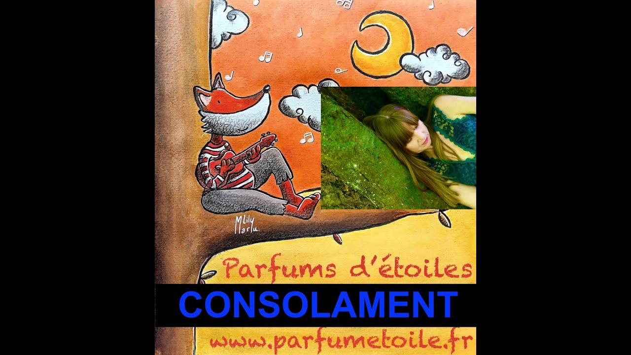 Parfums d'étoiles Consolament